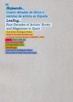 HOJEANDO: CUATRO DECADAS DE LIBROS Y REVISTAS DE ARTISTAS EN ESPAÑA