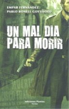 Un mal día para morir