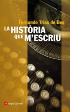 HISTORIA QUE M'ESCRIU, LA