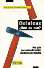 Cefaleas, ¿qué es eso?
