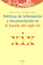 Políticas de información y documentación en la España del siglo XIX