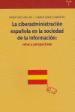 La ciberadministración española en la sociedad de la información: retos y perspectivas