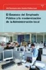 XIII Seminario sobre Gestión Pública Local. El Estatuto del Empleado Público y la modernización de l