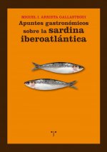 Apuntes gastronómicos sobre la sardina iberoatlántica