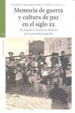 Memoria de guerra y cultura de paz en el siglo XX