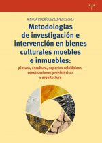 Metodologías de investigación e intervención en bienes culturales muebles e inmuebles: pintura, escu