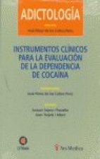 INSTRUMENTOS CLINICOS PARA LA EVALUACION DE LA DEPENDENCIA DE COCAINA