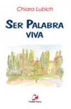 Ser Palabra viva