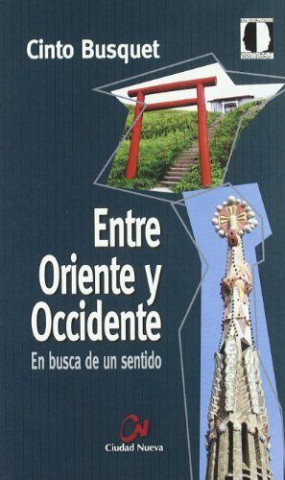 Entre Oriente y Occidente