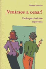 ­Venimos a cenar!