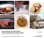 GUIA CULINARIA PARA APROVECHAR MEJOR EL PESCADO DE NUESTRAS COSTA