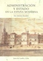 ADMINISTRACION Y ESTADO ESPAÑA MODERNA