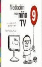 Mediacion entre niño y tv.