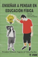 Enseñar a pensar en Educación Física. Primaria. Primer Ciclo