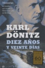 DIEZ AÑOS Y VEINTE DIAS