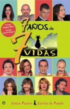 7 AÑOS DE SIETE VIDAS