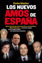 NUEVOS AMOS DE ESPAÑA,LOS