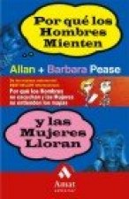 POR QUE HOMBRES MIENTEN Y MUJERES LLORAN