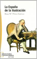 ESPAñA DE LA ILUSTRACIóN, LA