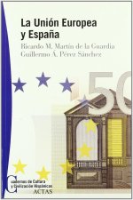 UNION EUROPEA Y ESPAÑA, LA
