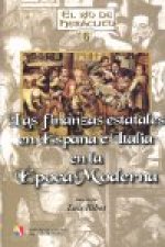 FINANZAS ESTATALES EN ESPAÑA E ITALIA EN LA EPOCA MODERNA, LAS