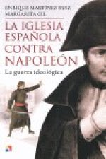 IGLESIA ESPAÑOLA CONTRA NAPOLEON, LA
