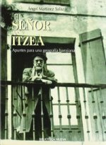 El señor de Itzea