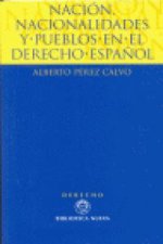 Nación, nacionalidades y pueblos en el derecho español