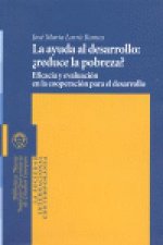 La ayuda al desarrollo: ¿reduce la pobreza?