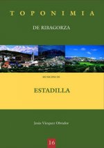 Toponimia de Ribagorza. Municipio de Estadilla
