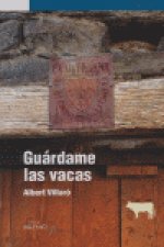 Guárdame las vacas