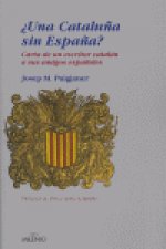 ¿Una Cataluña sin España?