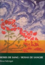 Roses de sang / Rosas de sangre