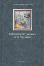 Redescubrimiento y conquista de las Afortunadas