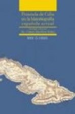 Presencia de Cuba en la Historiografía española actual