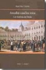 Amados vasallos míos. Los hombres del Motín de Aranjuez
