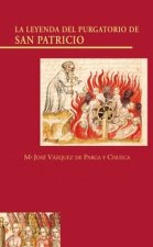 La Leyenda del Purgatorio de San Patricio. Con la transcripción de siete manuscritos inéditos