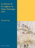 La derrota de los ingleses en Santo Domingo, 1655