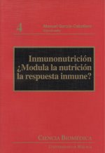 Inmunonutrición ¿Modula la nutrición la respuesta inmune?