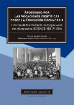 Apostando por las vocaciones científicas desde la Educación Secundaria