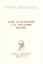 Marx, el humanismo y el socialismo español