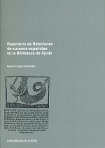 Repertorio de relaciones de sucesos españolas en la biblioteca de Ajuda
