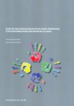 Gu­a de recursos educativos para personas con enfermedades neuro-musculares