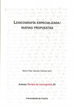 Lexicografía especializada: nuevas propuestas