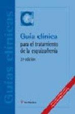 Gu­a cl­nica para el tratamiento de la esquizofrenia