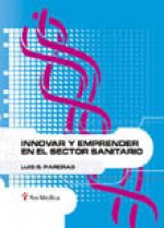 Innovar y emprender en el sector sanitario