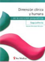 Dimensión cl­nica y humana de la atención psiquiátrica