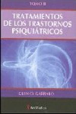 TRATAMIENTO DE LOS TRASTORNOS PSIQUIATRICOS TOM II