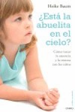 ¿Está la abuelita en el cielo?