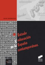 Estado y educación en la España contemporánea